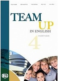 Team Up in English 4 Teacher´s Book + 2 Class Audio CDs (4-level version)