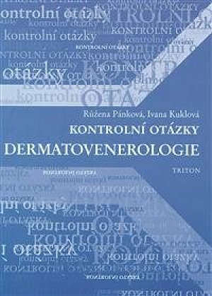 Kontrolní otázky - dermatovenerologie