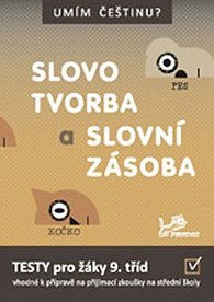 Umím češtinu? – Slovotvorba a slovní zásoba 9