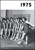 1975 - Jaké to tenkrát bylo aneb Co se stalo v roce, kdy jste se narodili 1975