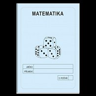 Matematika 5. ročník - školní sešit