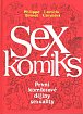 Sexkomiks: První komiksové dějiny sexuality