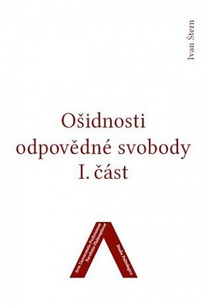 Ošidnosti odpovědné svobody 1 - Studia Politologica 6