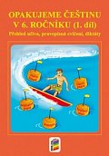 Opakujeme češtinu v 6. ročníku, 1. díl, 2.  vydání