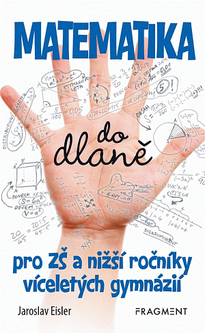 Matematika do dlaně pro ZŠ a nižší ročníky víceletých gymnázií