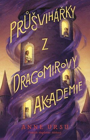 Průšvihářky z Dragomirovy akademie