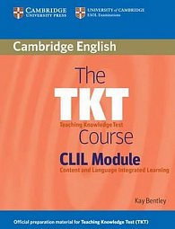 TKT Course, The: CLIL Module, Paperback