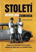 Století Miroslava Zikmunda