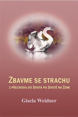 Zbavme se strachu z přechodu do života po životě na Zemi, 2.  vydání