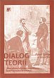 Dialog teorií: Filozofická dilemata výzkumu mezinárodních vztahů