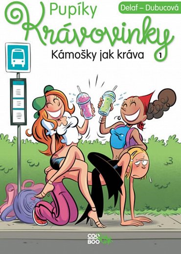 Náhled Pupíky : Krávovinky 1 - Kámošky jak kráva