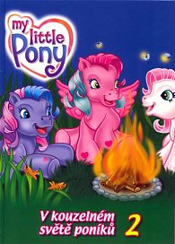 My Little Pony - V kouzelném světě poníků 2