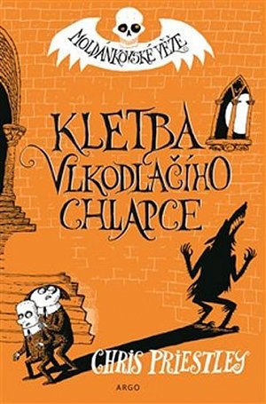 Kletba vlkodlačího chlapce - Moldánkovské věže 1