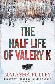 The Half Life of Valery K