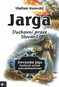 Jarga - Duchovní praxe Slovanů