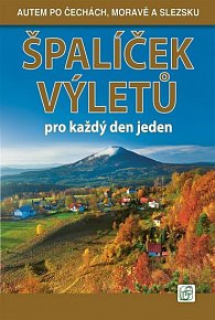 Špalíček výletů pro každý den jeden 1. - Autem po Čechách, Moravě a Slezsku, 2.  vydání