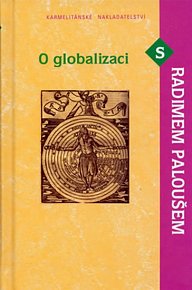 O globalizaci s Radimem Paloušem