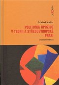 Politická opozice v teorii a středoevropské praxi (vybrané otázky)