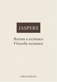 Rozum a existence / Filosofie existence