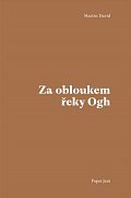 Za obloukem řeky Ogh