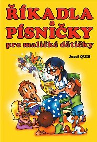 Říkadla a písničky pro maličké dětičky, 1.  vydání