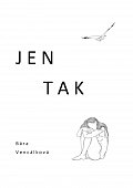 Jen tak