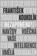 Nezapomenu! Navždy vděčná vaše inteligence umělá