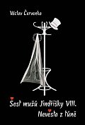 Šest mužů Jindřišky VIII. / Nevěsta z tůně