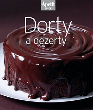 Dorty a dezerty (Edice Apetit), 1.  vydání