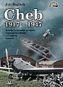 Cheb 1917-1947 - Aviatici a letadla prvního vojenského letiště v Českých zemích