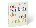Od tenkrát do teď tenkrát - CD