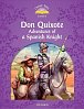 Classic Tales 4 Don Quixote Adventures of a Spanish Knight + Audio MP3 Pack (2nd)