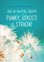 Jak se navždy zbavit paniky, úzkosti a strachu, 2.  vydání