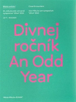 Divnej ročník / An Odd Year