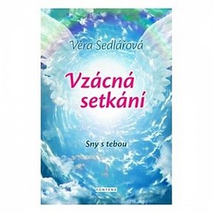 Vzácná setkání - Sny s tebou