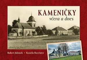 Kameničky včera a dnes