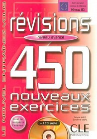 Révisions 450 exercices: Avancé B2 Livre + corrigés + CD audio