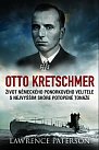 Otto Kretschmer - Život německého ponorkového velitele s nejvyšším skóre potopené tonáže