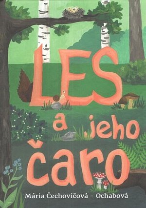 Les a jeho čaro