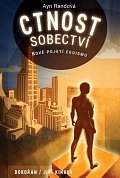 Ctnost sobectví - Nové pojetí egoismu, 1.  vydání
