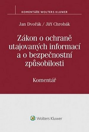 Zákon o ochraně utajovaných informací: Komentář