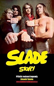 Slade Story - Příběh rockové legendy