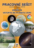 Zeměpis 6, 1. díl - Vstupte na planetu Zemi (barevný pracovní sešit), 4.  vydání