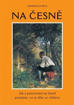 Na česně - Jak z pozorování na česně poznáme, co se děje ve včelstvu, 2.  vydání