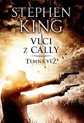 Temná věž V. - Vlci z Cally