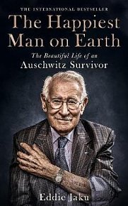 The Happiest Man on Earth : The Beautiful Life of an Auschwitz Survivor, 1.  vydání