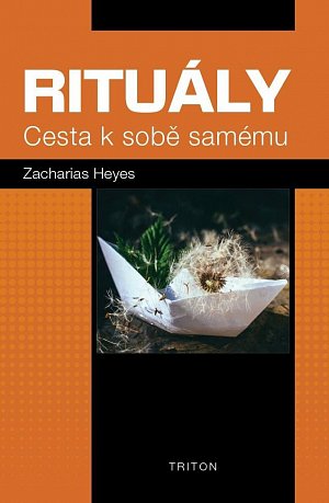 Rituály - Cesta k sobě samému