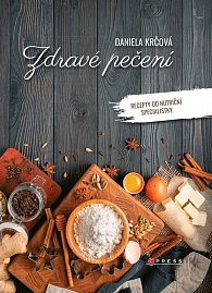 Zdravé pečení - Recepty od nutriční specialistky