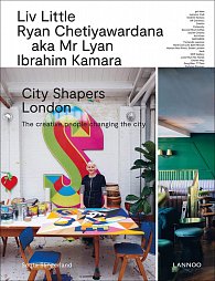 City Shapers London: The Creative People Shaping the City