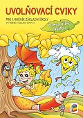 Uvolňovací cviky - Psaní číslis čteme a píšeme s Agátou, 4.  vydání